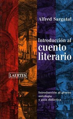 INTRODUCCION AL CUENTO LITERARIO | 9788475845234 | SARGATAL, ALFRED | Llibreria Aqualata | Comprar llibres en català i castellà online | Comprar llibres Igualada