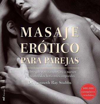 MASAJES EROTICOS PARA PAREJAS | 9788427033702 | RAY STUBBS, DR. KENNETH | Llibreria Aqualata | Comprar llibres en català i castellà online | Comprar llibres Igualada