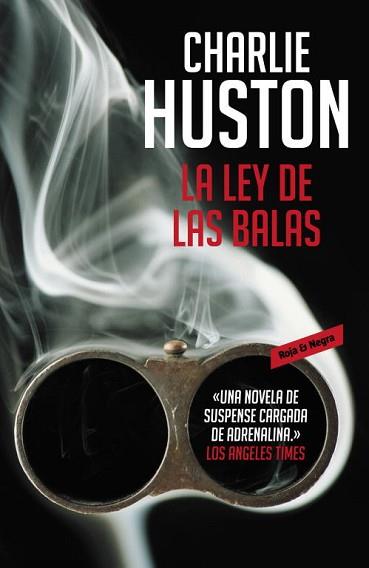 LEY DE LAS BALAS, LA | 9788439723745 | HUSTON,CHARLIE | Llibreria Aqualata | Comprar llibres en català i castellà online | Comprar llibres Igualada