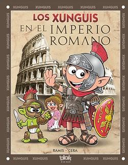 XUNGUIS EN EL IMPERIO ROMANO, LOS | 9788416075188 | RAMIS, JUAN CARLOS / CERA, JOAQUIN | Llibreria Aqualata | Comprar llibres en català i castellà online | Comprar llibres Igualada