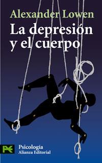 DEPRESION Y EL CUERPO, LA (LB CS 3611) | 9788420672045 | LOWEN, ALEXANDER | Llibreria Aqualata | Comprar libros en catalán y castellano online | Comprar libros Igualada