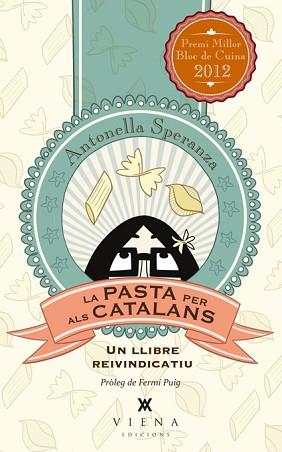 PASTA PER ALS CATALANS, LA | 9788483307281 | SPERANZA, ANTONELLA | Llibreria Aqualata | Comprar libros en catalán y castellano online | Comprar libros Igualada