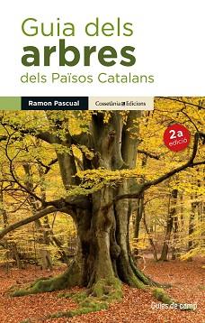 GUIA DELS ARBRES DELS PAÏSOS CATALANS | 9788490343586 | PASCUAL LLUVIÀ, RAMON | Llibreria Aqualata | Comprar libros en catalán y castellano online | Comprar libros Igualada