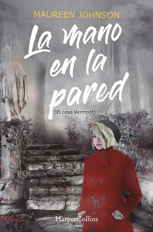 MANO EN LA PARED, LA (EL CASO VERMONT) | 9788418279980 | JOHNSON, MAUREEN | Llibreria Aqualata | Comprar llibres en català i castellà online | Comprar llibres Igualada