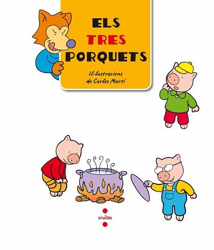 TRES PORQUETS, ELS (ELS CONTES DE LA KELA) | 9788466124966 | MARTI, CARLES | Llibreria Aqualata | Comprar llibres en català i castellà online | Comprar llibres Igualada