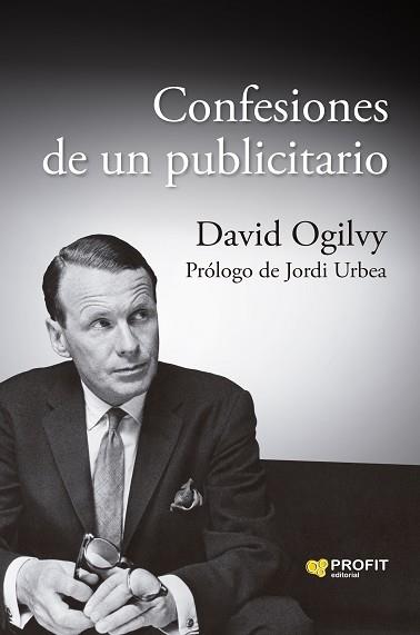 CONFESIONES DE UN PUBLICITARIO | 9788410235007 | OGILVY, DAVID | Llibreria Aqualata | Comprar llibres en català i castellà online | Comprar llibres Igualada