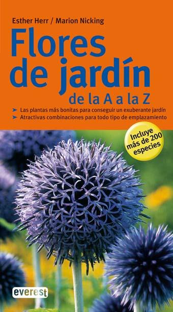 FLORES DE JARDIN DE LA A A LA Z | 9788444120454 | HERR, ESTHER / NICKING, MARION | Llibreria Aqualata | Comprar libros en catalán y castellano online | Comprar libros Igualada