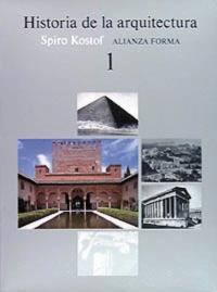 HISTORIA DE LA ARQUITECTURA. (T.1) | 9788420670768 | KOSTOF, SPIRO | Llibreria Aqualata | Comprar llibres en català i castellà online | Comprar llibres Igualada