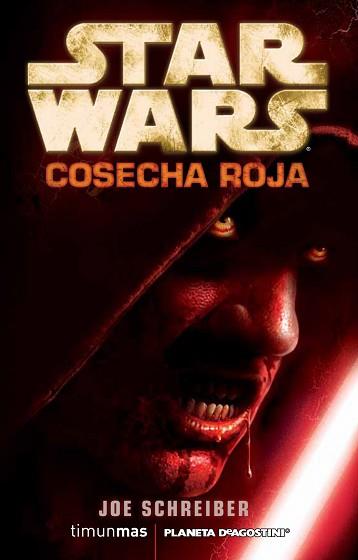 COSECHA ROJA. STAR WARS | 9788448006921 | SCHREIBER, JOE | Llibreria Aqualata | Comprar llibres en català i castellà online | Comprar llibres Igualada