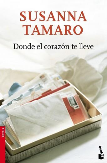 DONDE EL CORAZON TE LLEVE (BOOKET 2012) | 9788432217548 | TAMARO, SUSANNA | Llibreria Aqualata | Comprar llibres en català i castellà online | Comprar llibres Igualada