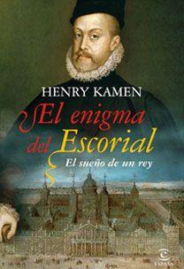 ENIGMA DEL ESCORIAL | 9788467031218 | KAMEN, HENRY | Llibreria Aqualata | Comprar libros en catalán y castellano online | Comprar libros Igualada