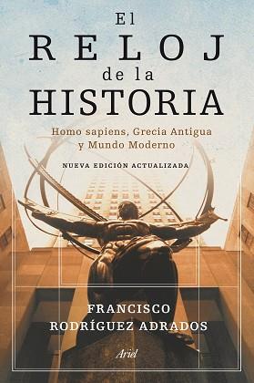 RELOJ DE LA HISTORIA, EL | 9788434469228 | RODRIGUEZ ADRADOS, FRANCISCO | Llibreria Aqualata | Comprar llibres en català i castellà online | Comprar llibres Igualada