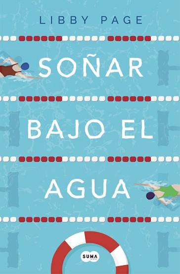SOÑAR BAJO EL AGUA | 9788491292333 | PAGE, LIBBY | Llibreria Aqualata | Comprar libros en catalán y castellano online | Comprar libros Igualada