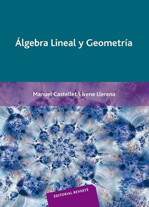 ALGEBRA LINEAL I GEOMETRIA | 9788429150094 | CASTELLER, | Llibreria Aqualata | Comprar llibres en català i castellà online | Comprar llibres Igualada