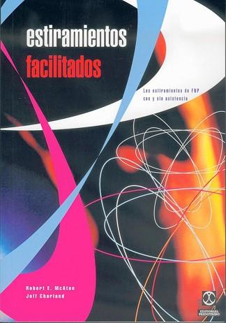 ESTIRAMIENTOS FACILITADOS | 9788480195027 | MCATEE, ROBERT E. | Llibreria Aqualata | Comprar libros en catalán y castellano online | Comprar libros Igualada