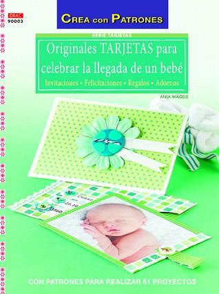 ORIGINALES TARJETAS PARA CELEBRAR LA LLEGADA DE UN BEBÉ | 9788498743982 | WAGELE, ANJA | Llibreria Aqualata | Comprar llibres en català i castellà online | Comprar llibres Igualada