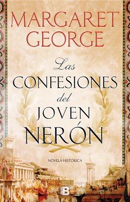 CONFESIONES DEL JOVEN NERÓN, LAS | 9788466661713 | GEORGE, MARGARET | Llibreria Aqualata | Comprar llibres en català i castellà online | Comprar llibres Igualada