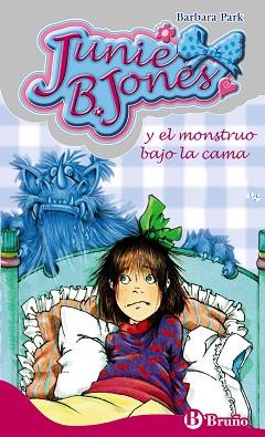 JUNIE B JONES Y EL MONSTRUO BAJO LA CAMA (JUNIE B. JONES 4) | 9788421698495 | PARK, BARBARA | Llibreria Aqualata | Comprar libros en catalán y castellano online | Comprar libros Igualada