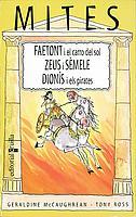 FAETONT I EL CARRO DEL SOL. ZEUS. DIONIS (MITES12) | 9788466105071 | MCCAUGHREAN, GERALDINE | Llibreria Aqualata | Comprar libros en catalán y castellano online | Comprar libros Igualada