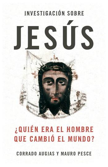 INVESTIGACION SOBRE JESUS | 9788483068397 | AUGIAS, CORRADO / PESCE, MAURO | Llibreria Aqualata | Comprar libros en catalán y castellano online | Comprar libros Igualada