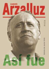 ASI FUE (INVESTIGACION) | 9788495440433 | ARZALLUZ, XABIER | Llibreria Aqualata | Comprar llibres en català i castellà online | Comprar llibres Igualada