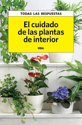 CUIDADO DE LAS PLANTAS DE INTERIOR, EL | 9788490065761 | HERRERA , CARLES | Llibreria Aqualata | Comprar llibres en català i castellà online | Comprar llibres Igualada