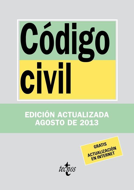 CÓDIGO CIVIL (EDICIÓ ACTUALITZADA AGOST 2013) | 9788430958627 | EDITORIAL TECNOS | Llibreria Aqualata | Comprar llibres en català i castellà online | Comprar llibres Igualada