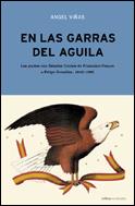 EN LAS GARRAS DEL AGUILA (CONTRASTES) | 9788484324775 | VIÑAS, ANGEL | Llibreria Aqualata | Comprar libros en catalán y castellano online | Comprar libros Igualada