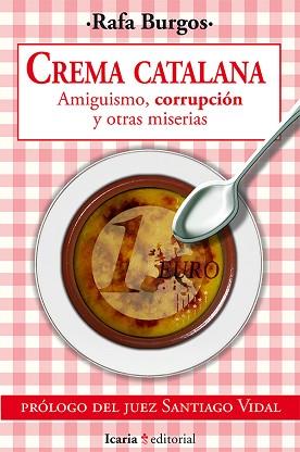 CREMA CATALANA | 9788498886030 | BURGOS SANTERO, RAFA | Llibreria Aqualata | Comprar llibres en català i castellà online | Comprar llibres Igualada