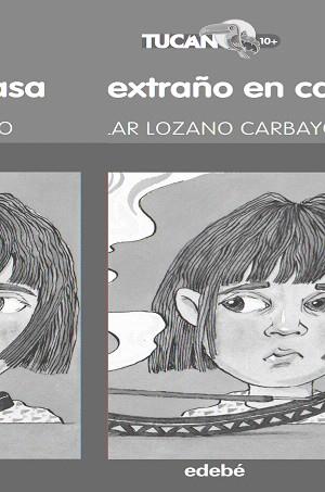 UN EXTRAÑO EN CASA (TUCAN VERDE 38) | 9788423695942 | LOZANO CARBAYO, PILAR | Llibreria Aqualata | Comprar llibres en català i castellà online | Comprar llibres Igualada