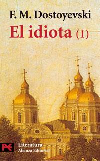 IDIOTA 1, EL (LB L 5538) | 9788420634609 | DOSTOYEVSKI. F.M | Llibreria Aqualata | Comprar libros en catalán y castellano online | Comprar libros Igualada