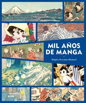 MIL AÑOS DE MANGA | 9788419785145 | KOYAMA-RICHARD, BRIGITTE | Llibreria Aqualata | Comprar llibres en català i castellà online | Comprar llibres Igualada