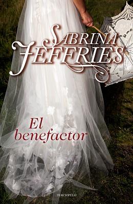 BENEFACTOR, EL | 9788415410522 | JEFFRIES, SABRINA | Llibreria Aqualata | Comprar llibres en català i castellà online | Comprar llibres Igualada