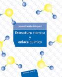 ESTRUCTURA ATOMICA Y ENLACE QUIMICO | 9788429171891 | CASABO I GISPERT, JAUME | Llibreria Aqualata | Comprar llibres en català i castellà online | Comprar llibres Igualada