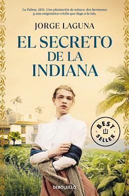 SECRETO DE LA INDIANA, EL | 9788466372244 | LAGUNA, JORGE | Llibreria Aqualata | Comprar llibres en català i castellà online | Comprar llibres Igualada