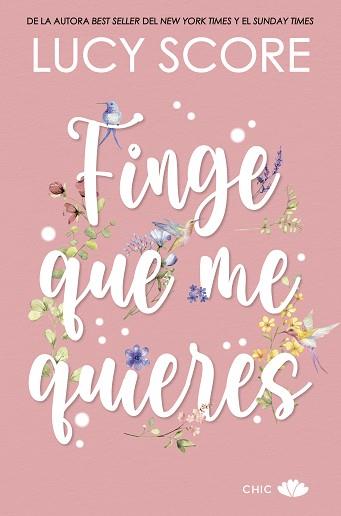 FINGE QUE ME QUIERES | 9788419702258 | SCORE, LUCY | Llibreria Aqualata | Comprar llibres en català i castellà online | Comprar llibres Igualada