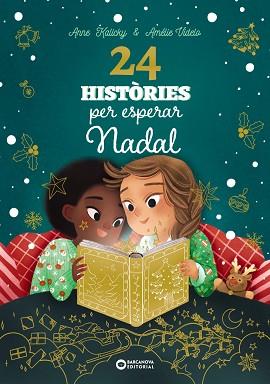 24 HISTÒRIES PER ESPERAR NADAL | 9788448963880 | KALICKY, ANNE | Llibreria Aqualata | Comprar llibres en català i castellà online | Comprar llibres Igualada