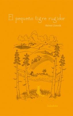 PEQUEÑO TIGRE RUGIDOR, EL | 9788496388956 | ZIMNIK, REINER | Llibreria Aqualata | Comprar llibres en català i castellà online | Comprar llibres Igualada