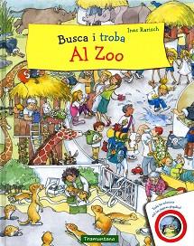 BUSCA I TROBA AL ZOO | 9788416578719 | RARISCH   RARISCH, INES | Llibreria Aqualata | Comprar libros en catalán y castellano online | Comprar libros Igualada