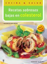 RECETAS SABROSAS BAJAS EN COLESTEROL (COCINA Y SALUD) | 9788425516863 | BOHLMANN, FRIEDRICH | Llibreria Aqualata | Comprar llibres en català i castellà online | Comprar llibres Igualada