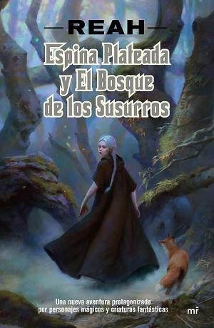 ESPINA PLATEADA Y EL BOSQUE DE LOS SUSURROS | 9788427044968 | BUIGUES GARCÍA, PATRICIA | Llibreria Aqualata | Comprar llibres en català i castellà online | Comprar llibres Igualada