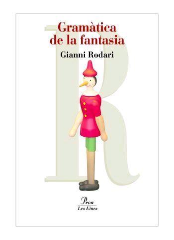 GRAMÀTICA DE LA FANTASIA | 9788492672578 | RODARI, GIANNI | Llibreria Aqualata | Comprar llibres en català i castellà online | Comprar llibres Igualada