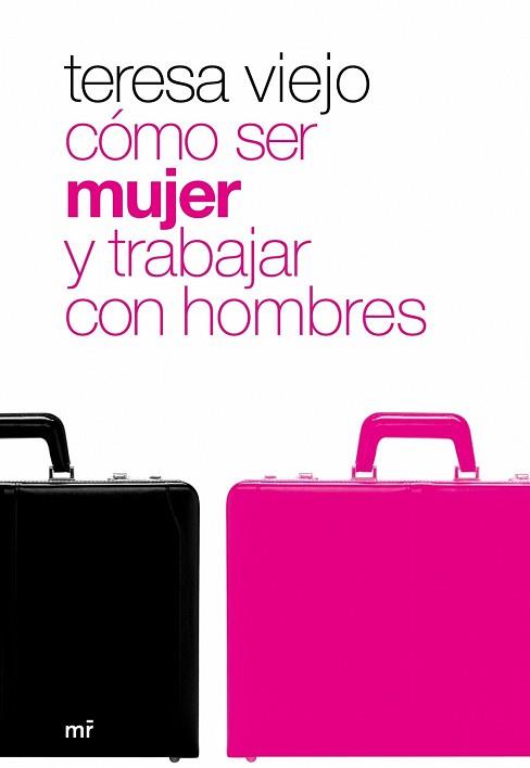 COMO SER MUJER Y TRABAJAR CON HOMBRES | 9788427033931 | VIEJO, TERESA | Llibreria Aqualata | Comprar llibres en català i castellà online | Comprar llibres Igualada