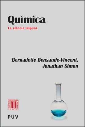 QUÍMICA | 9788437097435 | BENSAUDE-VINCENT, BERNADETTE / SIMON, JONATHAN | Llibreria Aqualata | Comprar llibres en català i castellà online | Comprar llibres Igualada