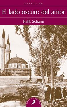 LADO OSCURO DEL AMOR, EL | 9788498385199 | SCHAMI, RAFIK | Llibreria Aqualata | Comprar llibres en català i castellà online | Comprar llibres Igualada