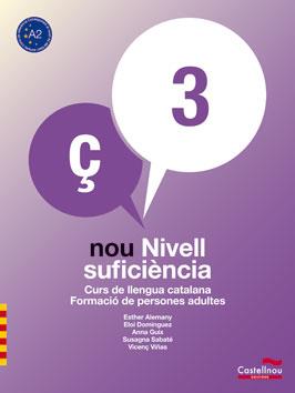 NOU NIVELL DE SUFICIÈNCIA 3 (LLIBRE + QUADERN) | 9788498048162 | ALEMANY MIRALLES, ESTHER/DOMÍNGUEZ PORTABELLA, ELOI/GUIX BARTIS, ANNA/SABATÉ MAYOL, SUSAGNA/VINYES F | Llibreria Aqualata | Comprar libros en catalán y castellano online | Comprar libros Igualada