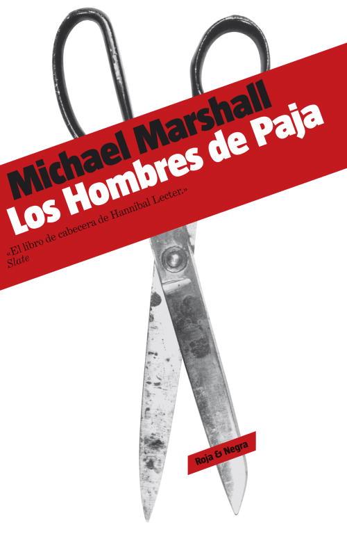 HOMBRES DE PAJA, LOS (ROJA&NEGRA) | 9788439721840 | MARSHALL, MICHAEL | Llibreria Aqualata | Comprar llibres en català i castellà online | Comprar llibres Igualada