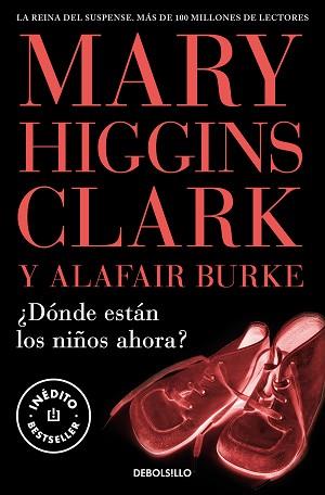 DÓNDE ESTÁN LOS NIÑOS AHORA? | 9788466376778 | HIGGINS CLARK, MARY | Llibreria Aqualata | Comprar llibres en català i castellà online | Comprar llibres Igualada