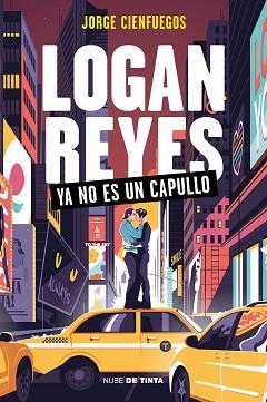 LOGAN REYES YA NO ES UN CAPULLO | 9788418050992 | CIENFUEGOS, JORGE | Llibreria Aqualata | Comprar llibres en català i castellà online | Comprar llibres Igualada