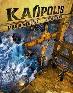 KAÓPOLIS | 9789584287502 | MENDOZA, MARIO | Llibreria Aqualata | Comprar llibres en català i castellà online | Comprar llibres Igualada